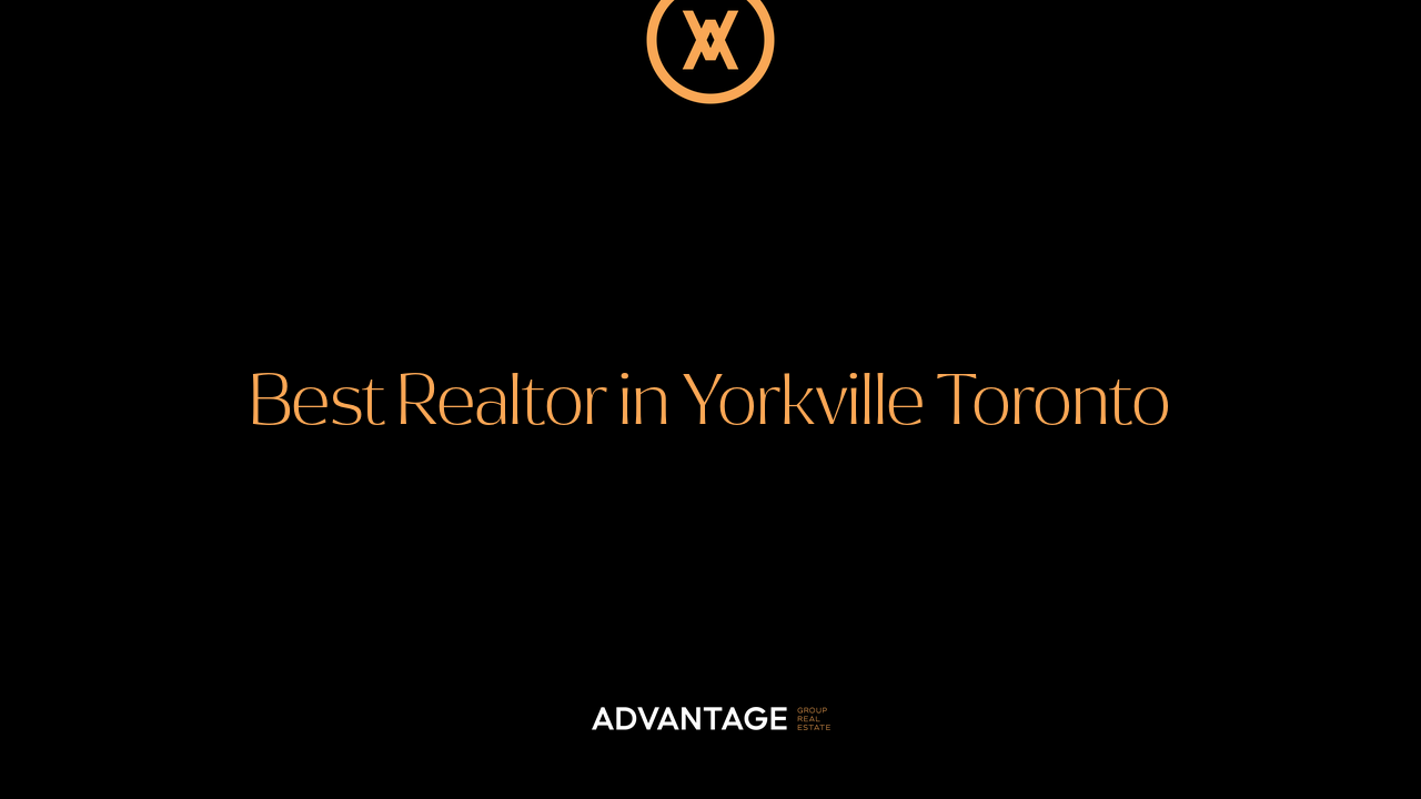 Best Realtor in Yorkville Toronto for Buyers in 2026